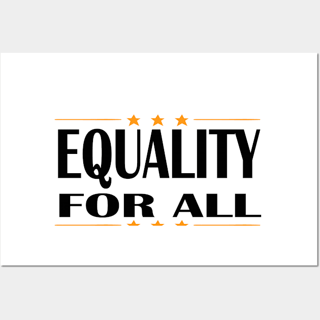 EQUALITY FOR ALL 2020 Wall Art by Netcam